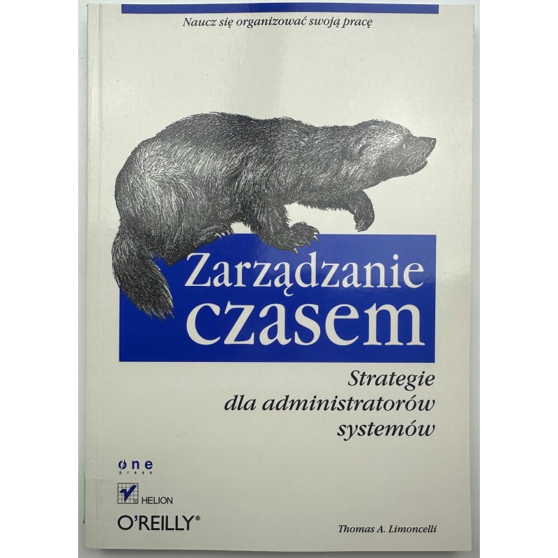 Thomas A. Limoncelli - Zarządzanie czasem