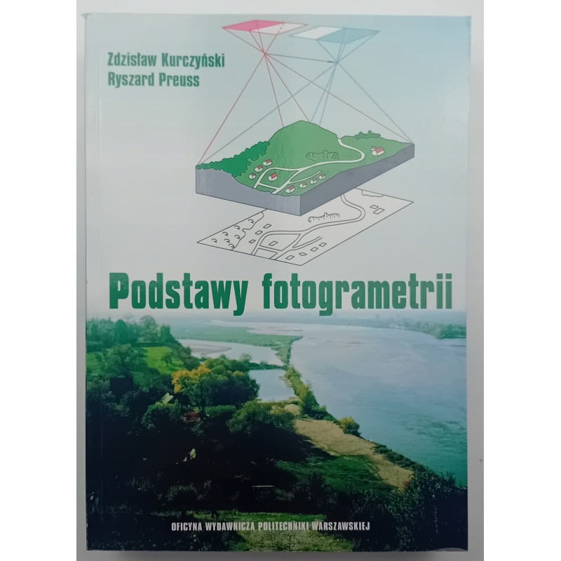Podstawy fotogrametrii Kurczyński Preuss