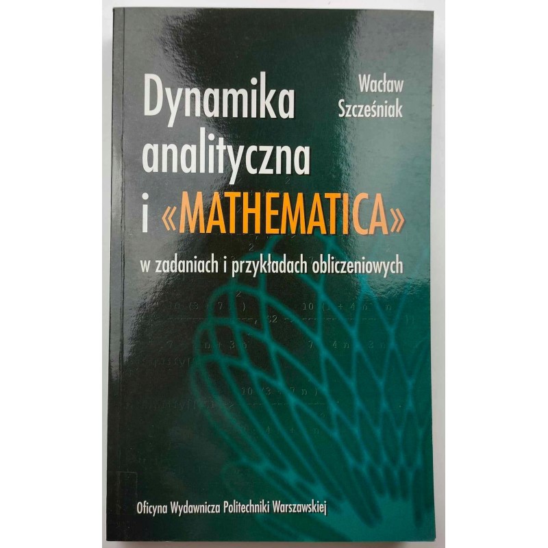Dynamika analityczna i Mathematica w zadaniach