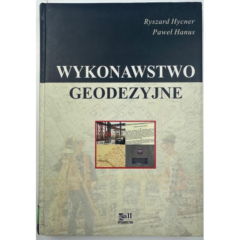Wykonawstwo geodezyjne - Hycner, Hanus
