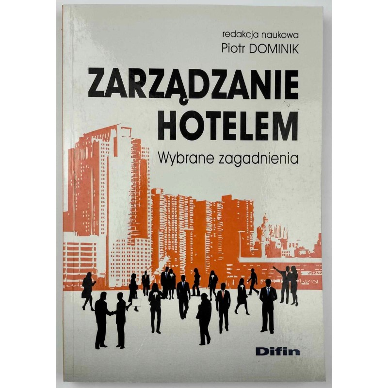 Zarządzanie hotelem Wybrane zagadnienia