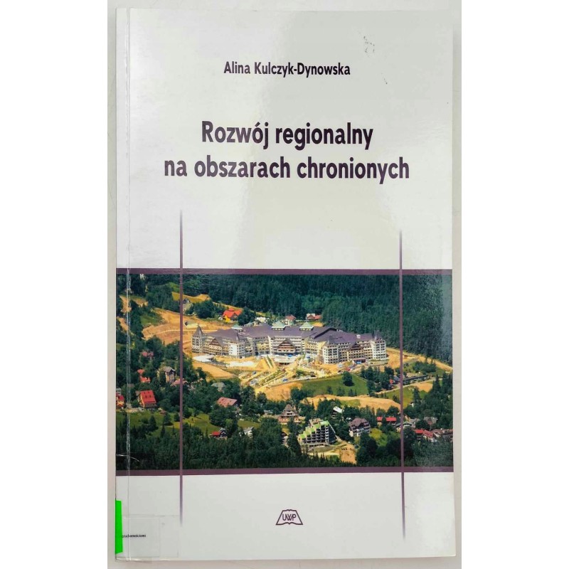 Rozwój regionalny na obszarach chronionych