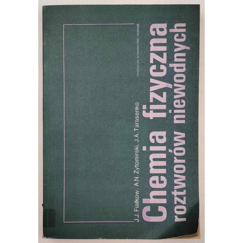 Chemia fizyczna roztworów niewodnych