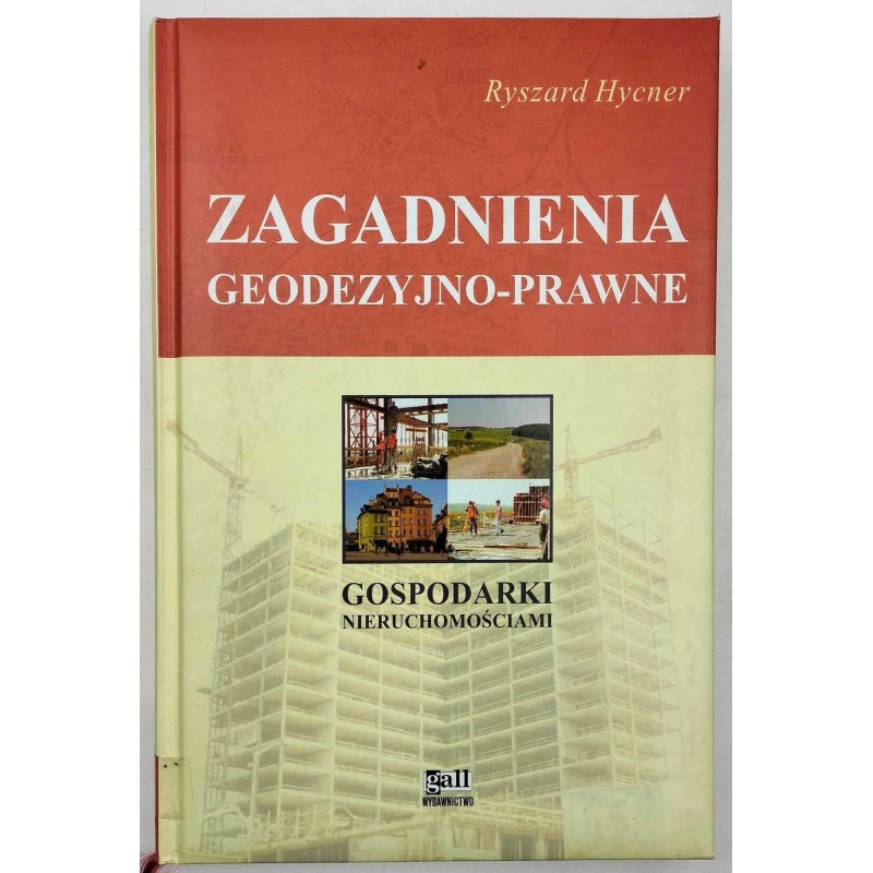 Zagadnienia geodezyjno-prawne Hycner