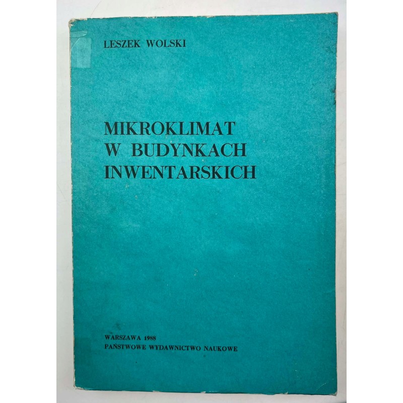 Mikroklimat w budynkach inwentarskich Leszek Wolski