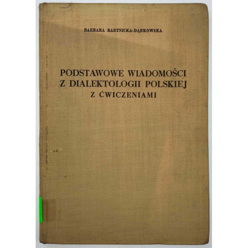 Podstawowe wiadomości z dialektologii Bartnicka-Dąbkowska