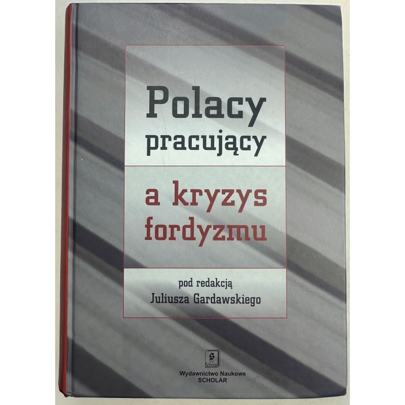 Polacy pracujący a kryzys fordyzmu