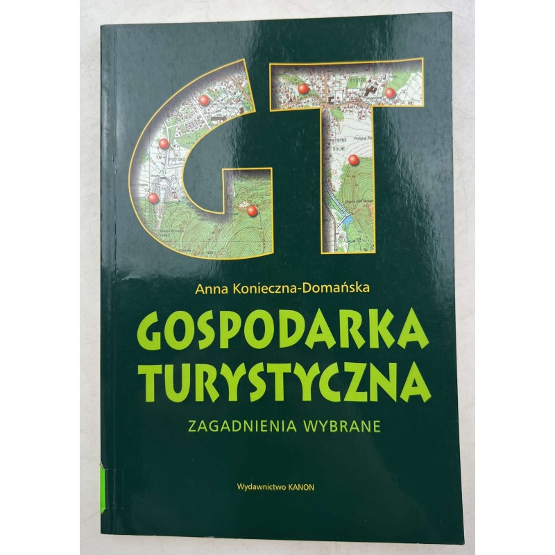 Gospodarka turystyczna. Zagadnienia wybrane