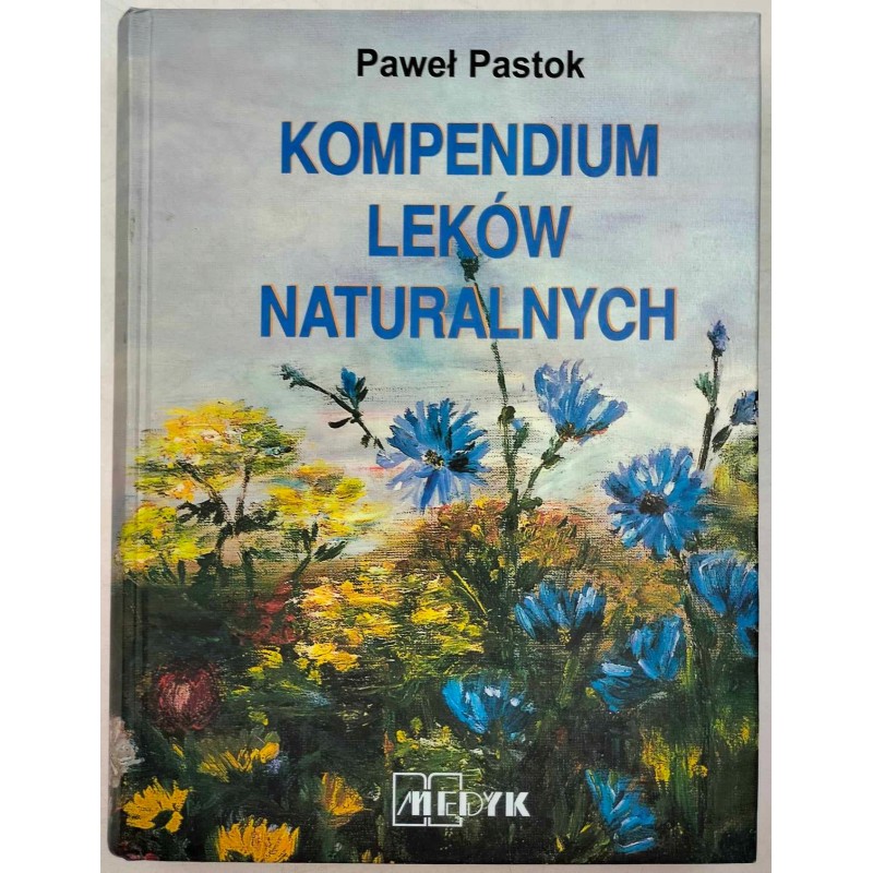 kompendium leków naturalnych Pastok