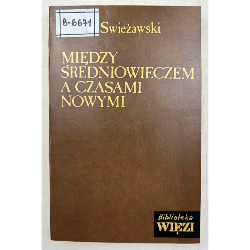 Między średniowieczem a czasami nowymi Świeżawski