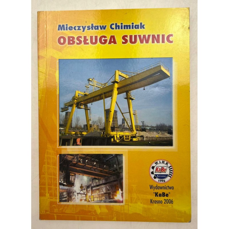 Obsługa suwnic Mieczysław Chmimiak