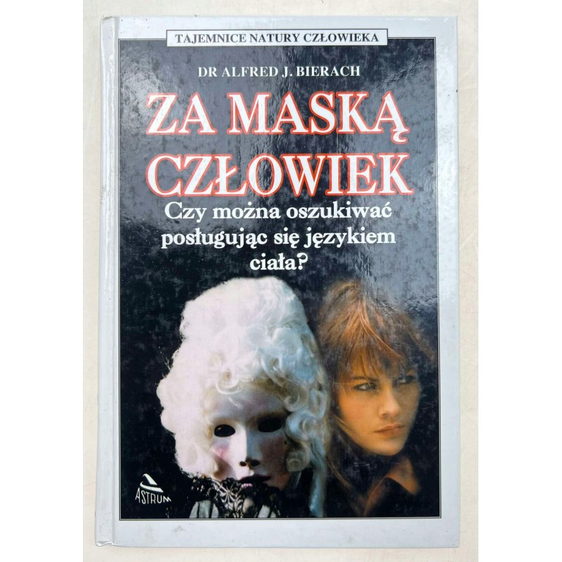Za maską człowiek Alfred J. Bierach