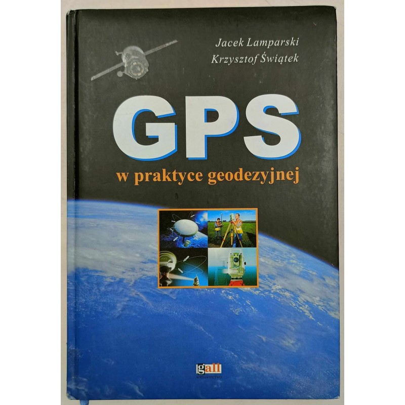 GPS w praktyce geodezyjnej Lamparski, Świątek