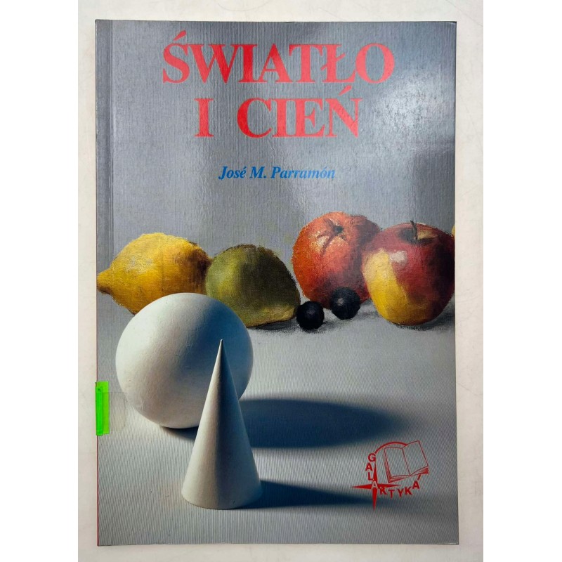 Parramon ŚWIATŁO I CIEŃ