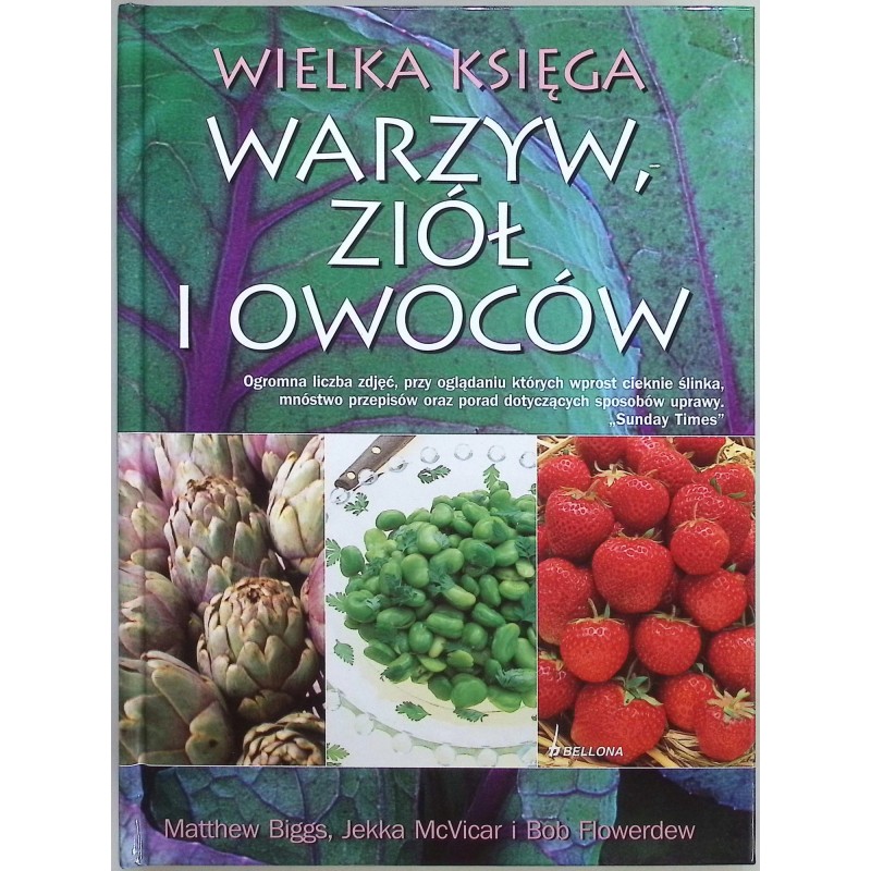 Wielka księga warzyw, ziół i owoców Praca zbiorowa