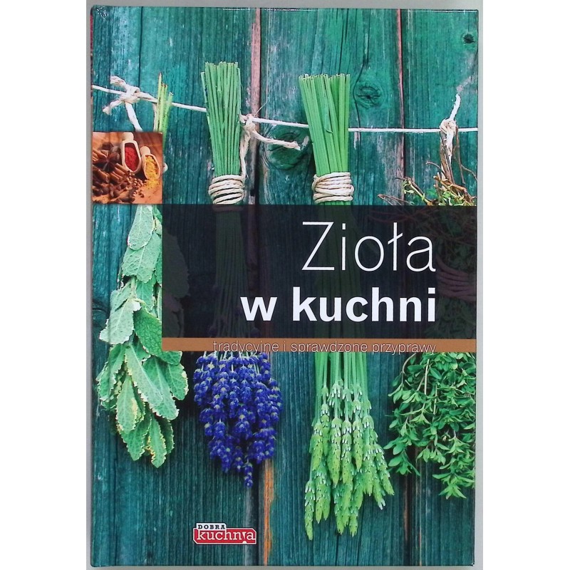 Zioła w kuchni Michał Mazik