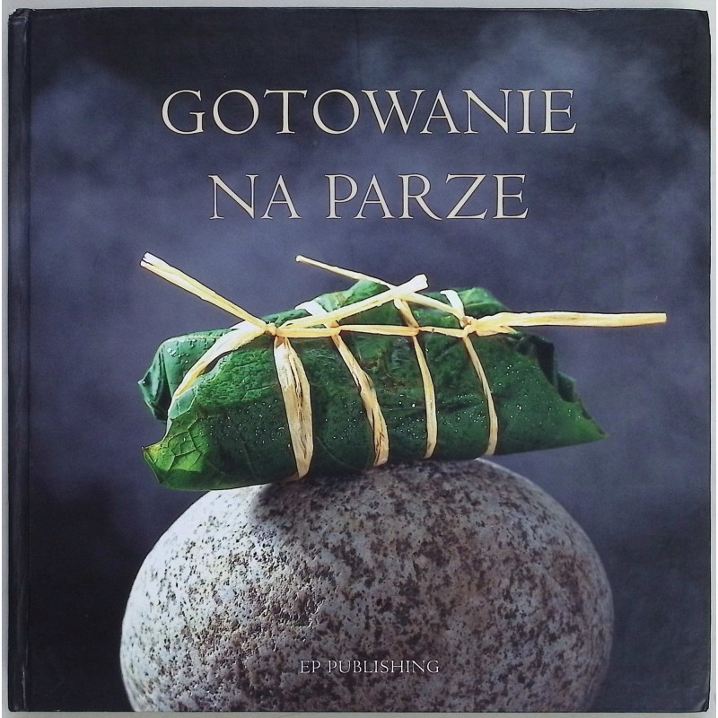 Gotowanie na Parze - Helene Bod
