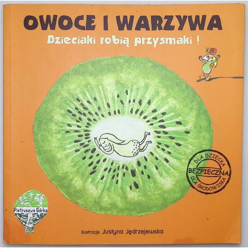 Owoce i warzywa Dzieciaki robią przysmaki