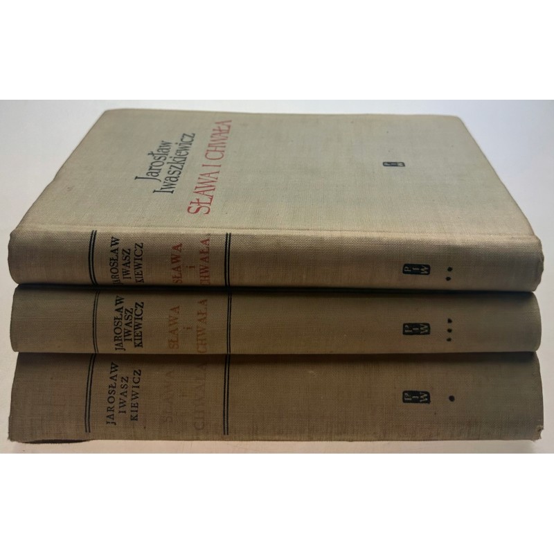 Sława i chwała 1-3 - Iwaszkiewicz