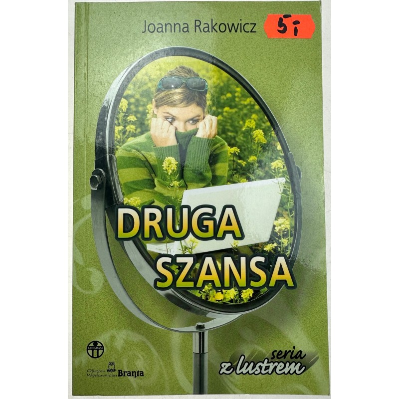 Druga szansa Joanna Rakowicz