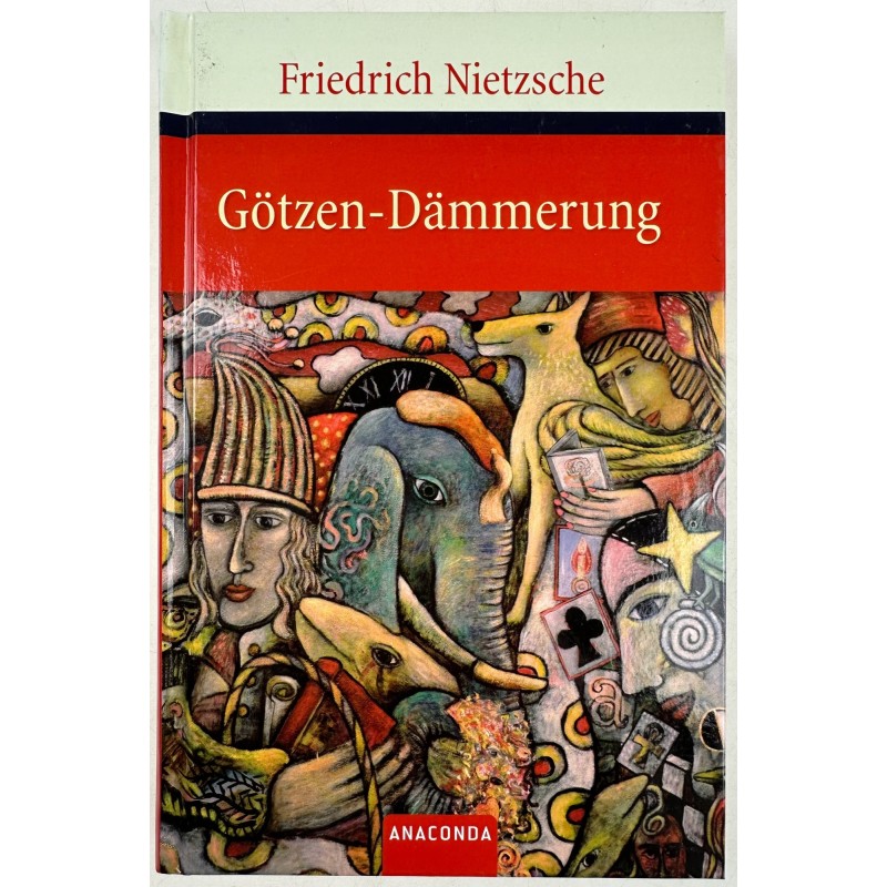 Götzen-Dämmerung Friedrich Nietzsche, Karl Schlechta