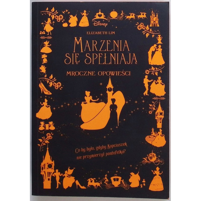 Marzenia się spełniają. Mroczne Opowieści Elizabeth Lim