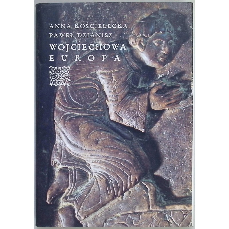 Wojciechowa Europa Anna Kościelecka