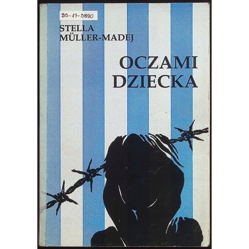 Oczami dziecka Stella Muller-Madej