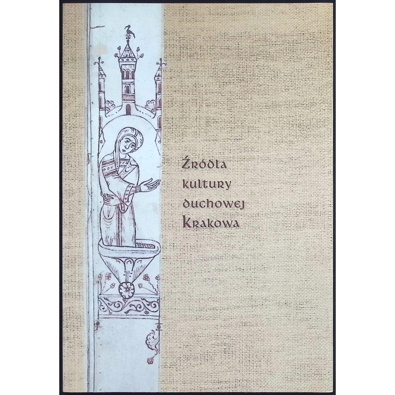 Źródła kultury duchowej Krakowa