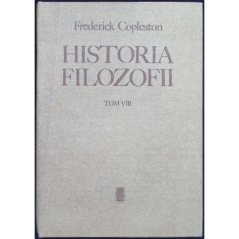 Historia filozofii. Tom 8 Frederick Copleston