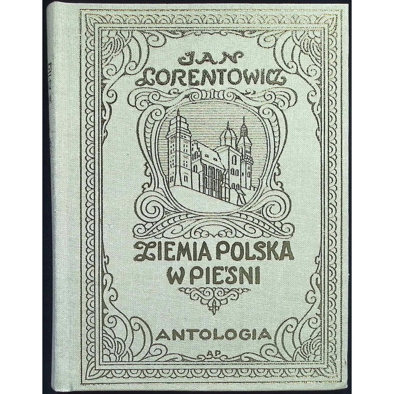 Ziemia polska w pieśni Lorentowicz
