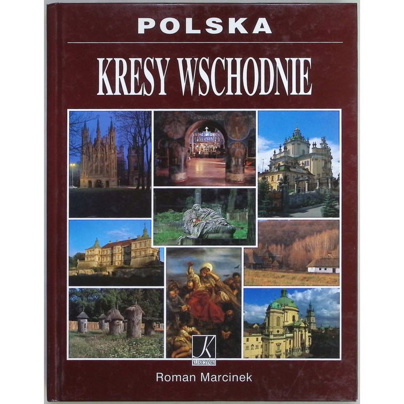 Kresy Wschodnie Roman Marcinek
