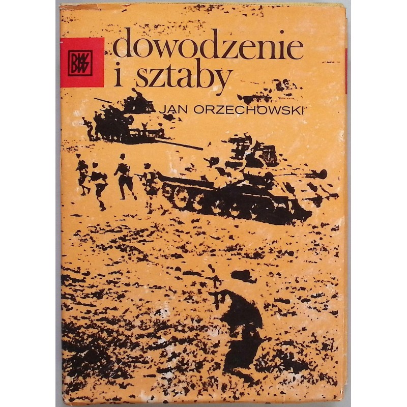 Dowodzenie i sztaby Jan Orzechowski