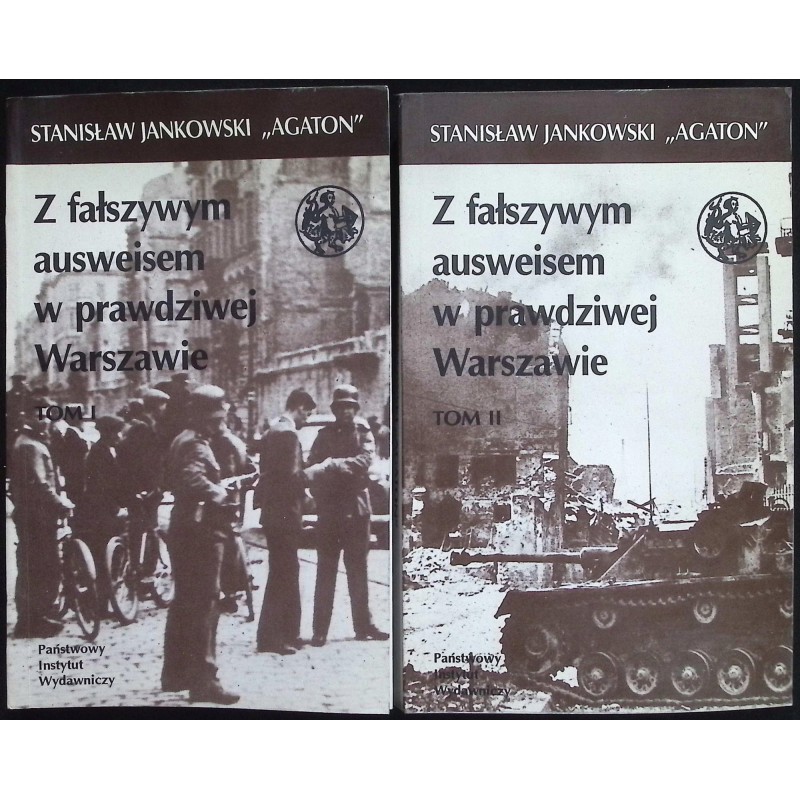 Z fałszywym ausweisem w prawdziwej Warszawie Tom I-II Stanisaw Jankowski