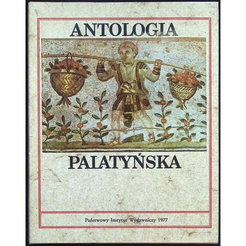 Antologia palatyńska Zygmunt Kubiak