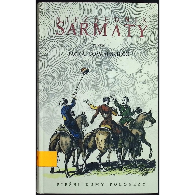 Niezbędnik sarmaty Jacek Kowalski