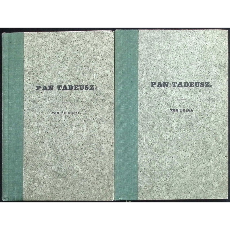 Pan Tadeusz Tom I i II Reprint 1834 r.