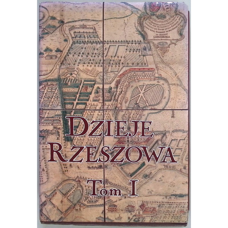 Dzieje Rzeszowa Tom I