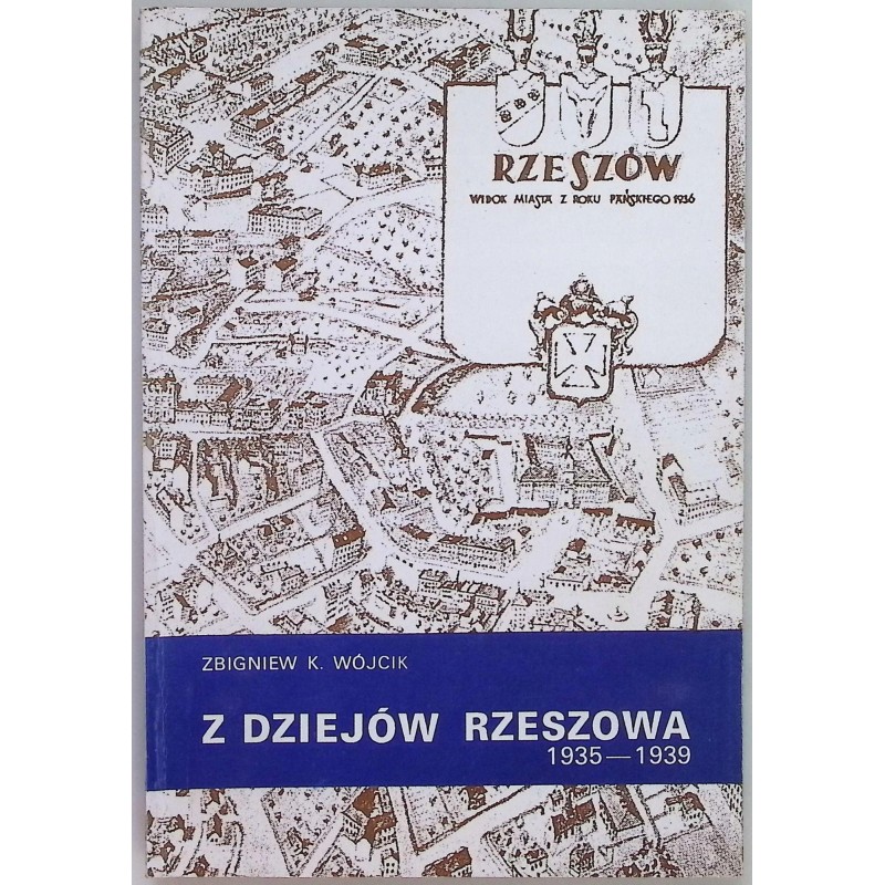 Z dziejów Rzeszowa Wójcik