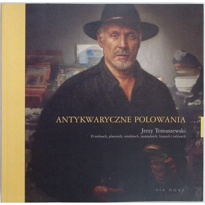 Antykwaryczne polowania Jerzy Tomaszewski