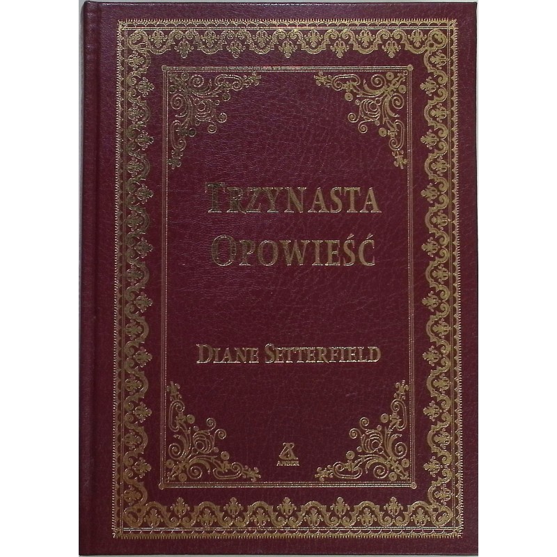Trzynasta Opowieść Diane Setterfield