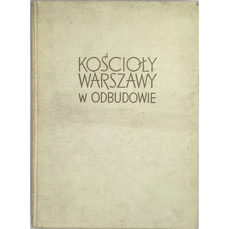 Kościoły warszawy w odbudowie