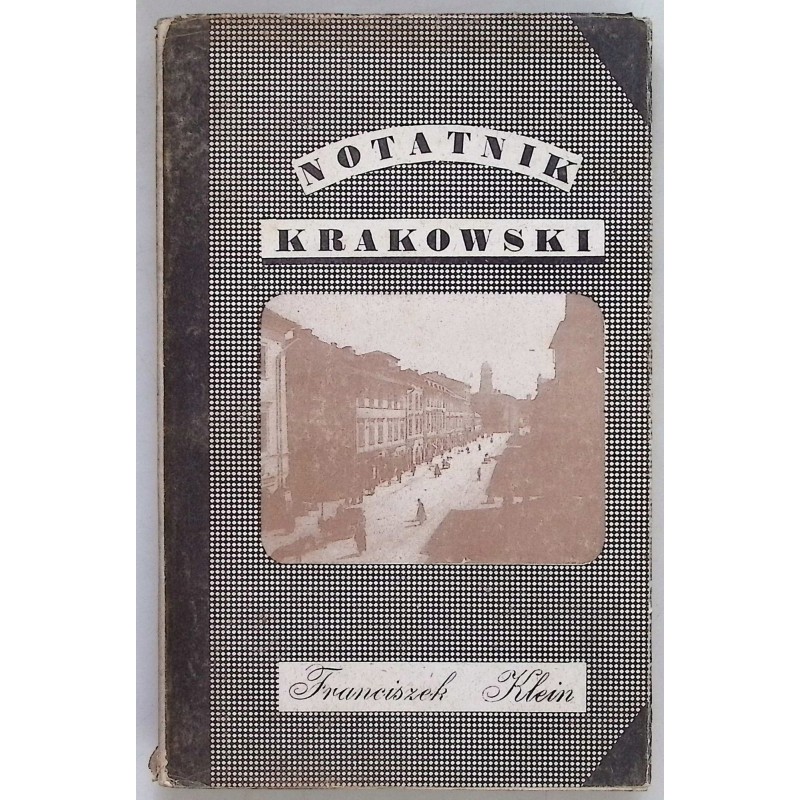 Notatnik krakowski Franciszek Klein