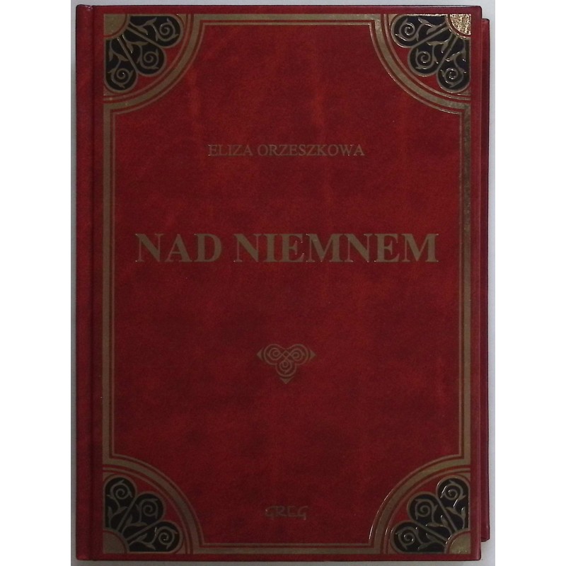 Nad Niemnem Eliza Orzeszkowa