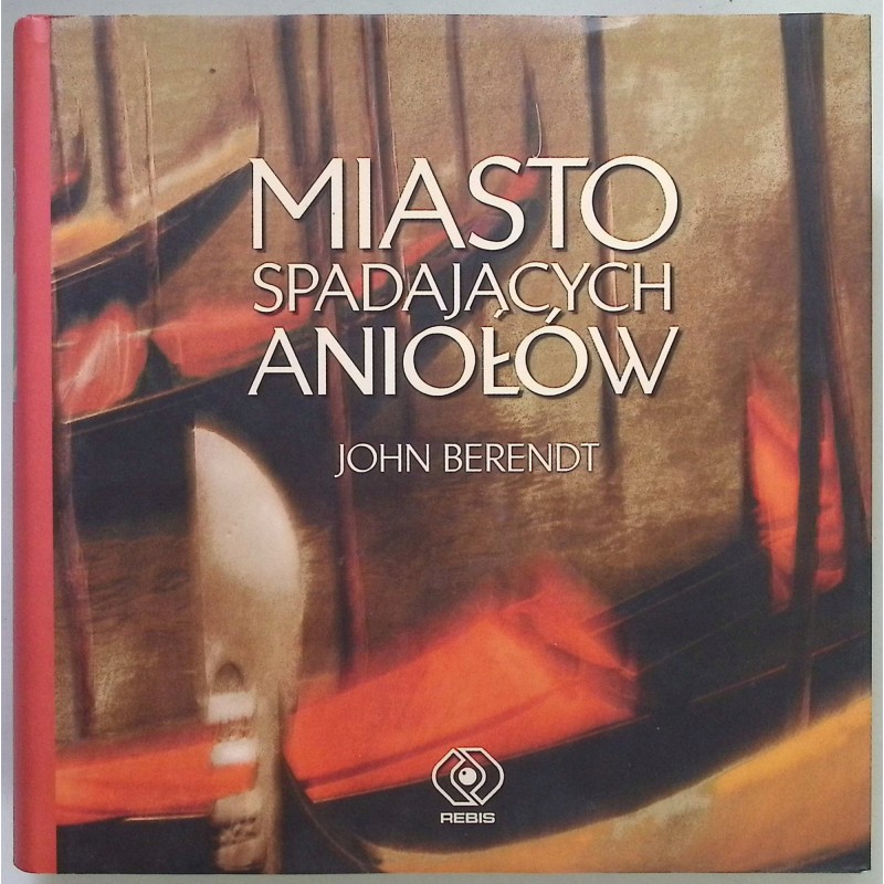 Miasto Spadających Aniołów J Berendt