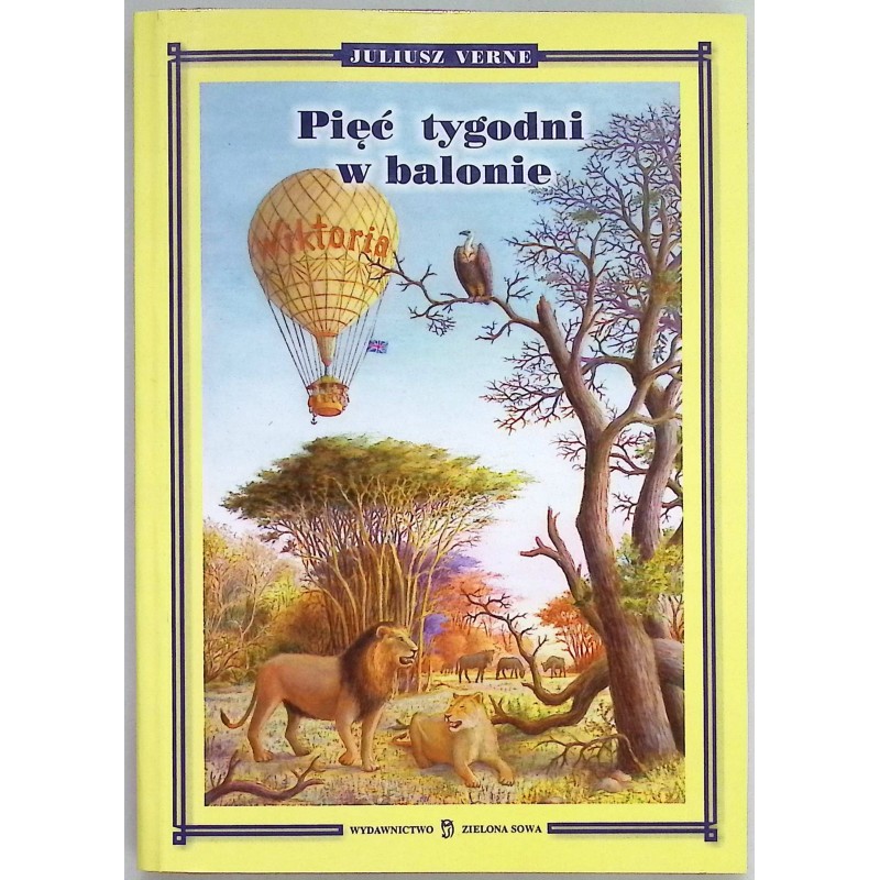 Pięć tygodni w balonie Juliusz Verne