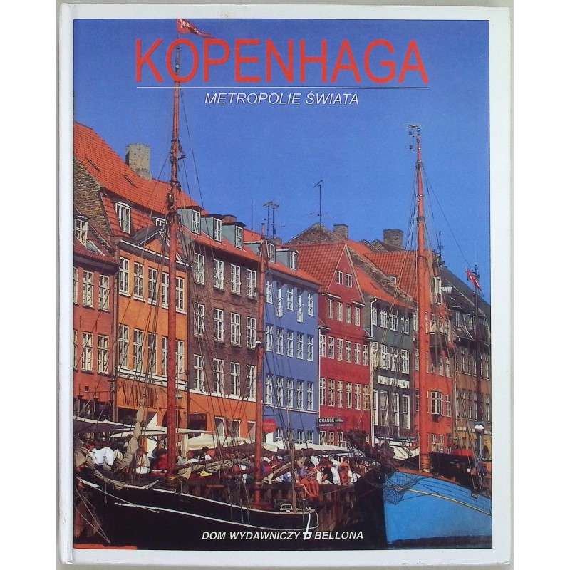 Kopenhaga Metropolie Świata Herman U. Soldan