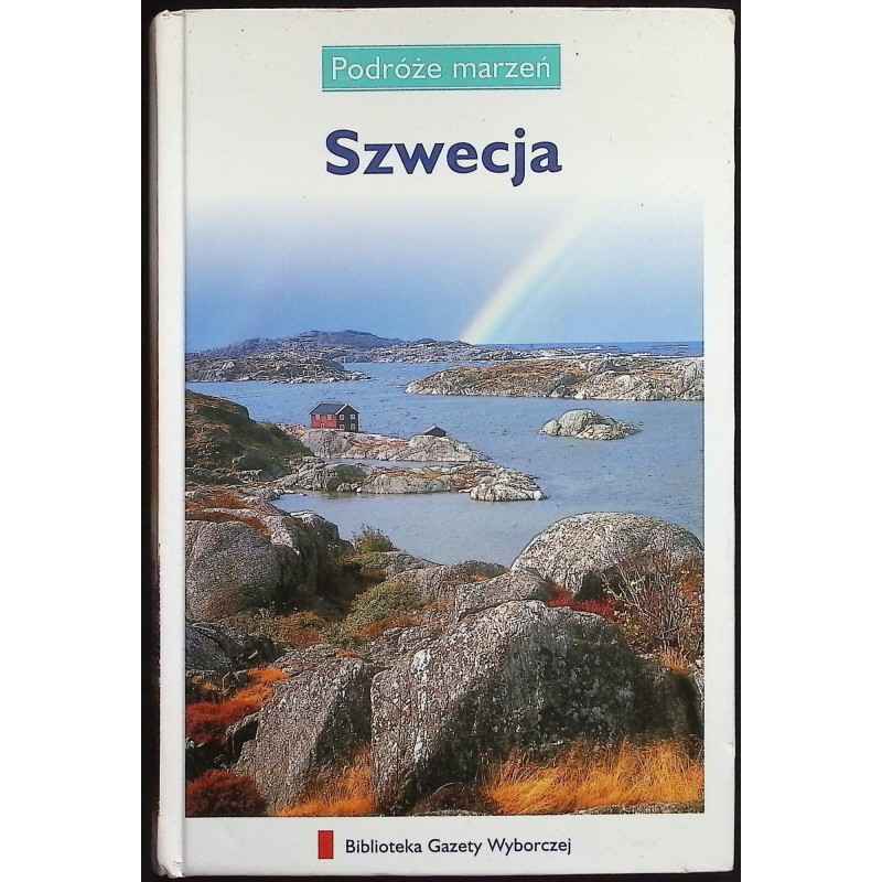 Podróże marzeń Szwecja