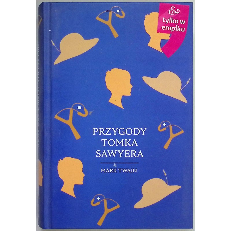 Przygody Tomka Sawyera - Mark Twain
