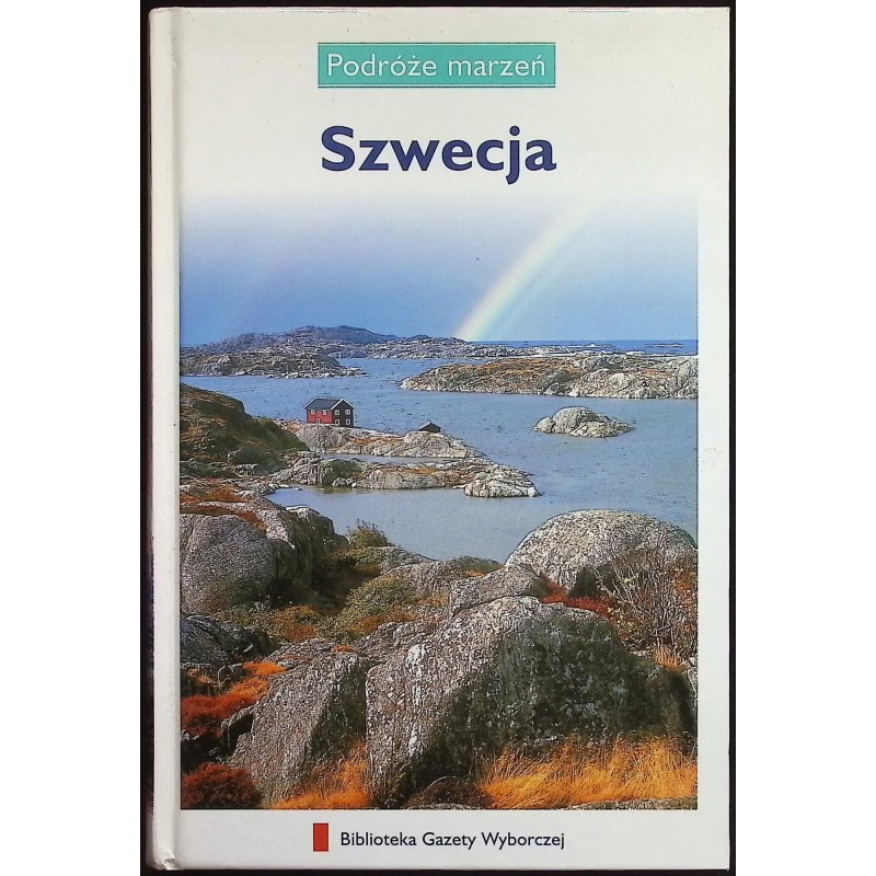 Szwecja Podróże marzeń